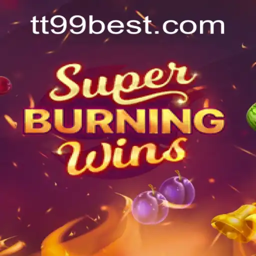 Descubra o Empolgante Mundo de SuperBurningWins com TT99